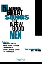 Five More Great Songs for a Few Good Men TTBB Book cover